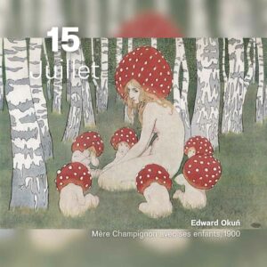 Edward Okun - Mère Champignon avec ses enfants 1900