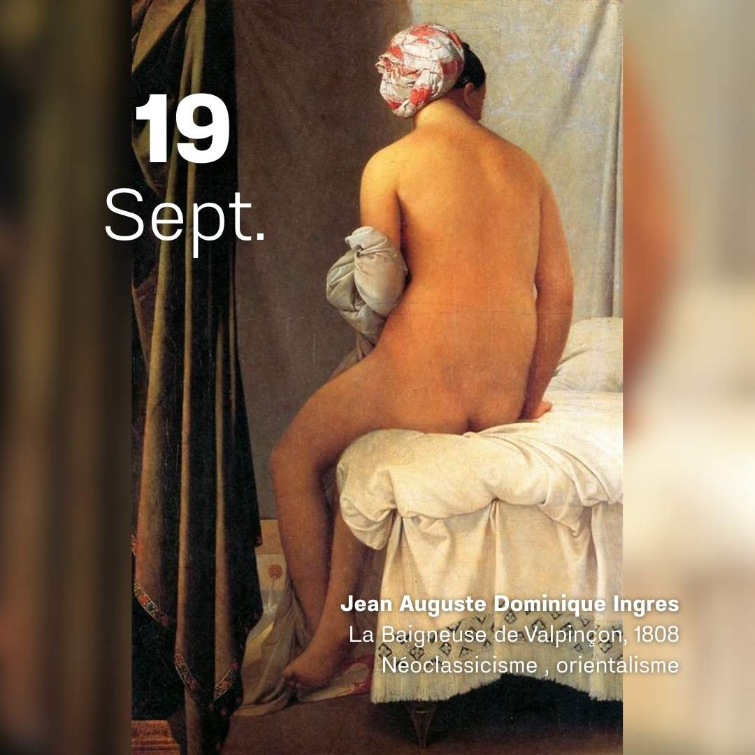 Jean Auguste Dominique Ingres - La baigneuse de Valpinçon 1808